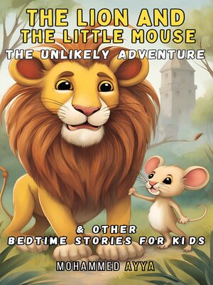 cover image of The Lion and the Little Mouse